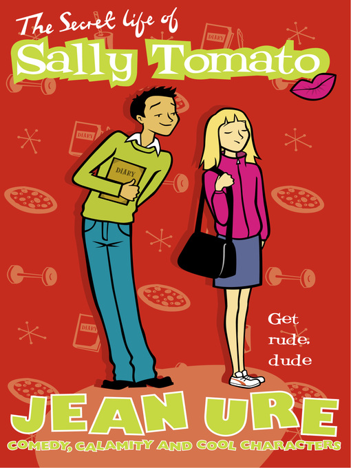 Title details for The Secret Life of Sally Tomato by Jean Ure - Wait list